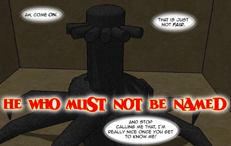 He Who Must Not Be Named