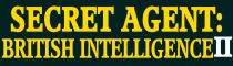 Secret Agent: British Intelligence II - The Spy Who Killed Me.  Agent Biff Thrash returns in a new adventure, taking on old foes and new as he finds himself in darkest Russia, facing spooky evil and twisted villains.  This man is dangerous!